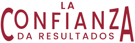 La confianza da resultados